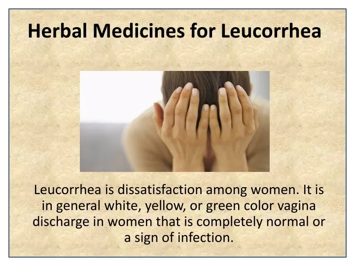 herbal medicines for leucorrhea