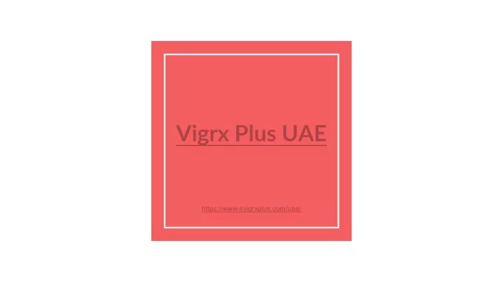 vigrx plus uae