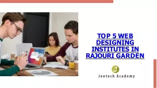 5 Leading web designing Institutes in Rajouri Garden, Delhi