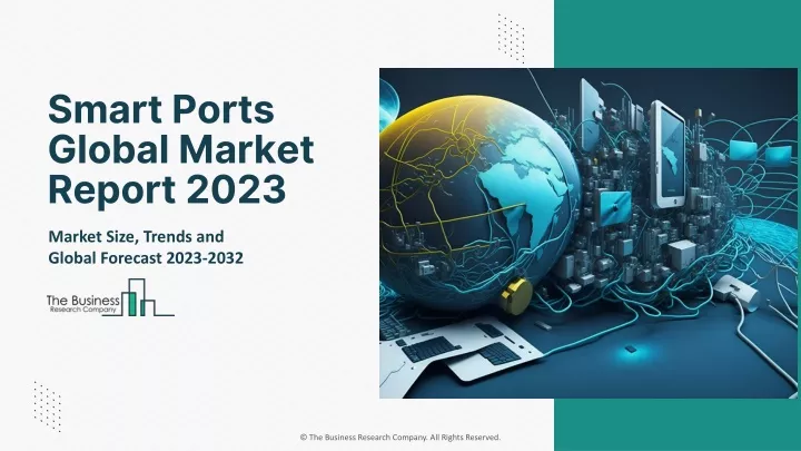 smart ports global market report 2023