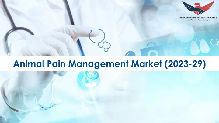 animal pain management market 2023 29
