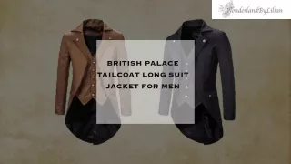 Elevate Your Style with British Palace Tailcoat: Long Suit Jacket for Men