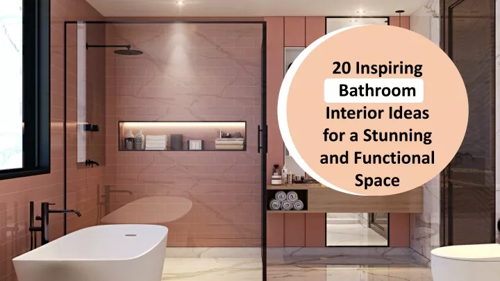 20 inspiring bathroom interior ideas