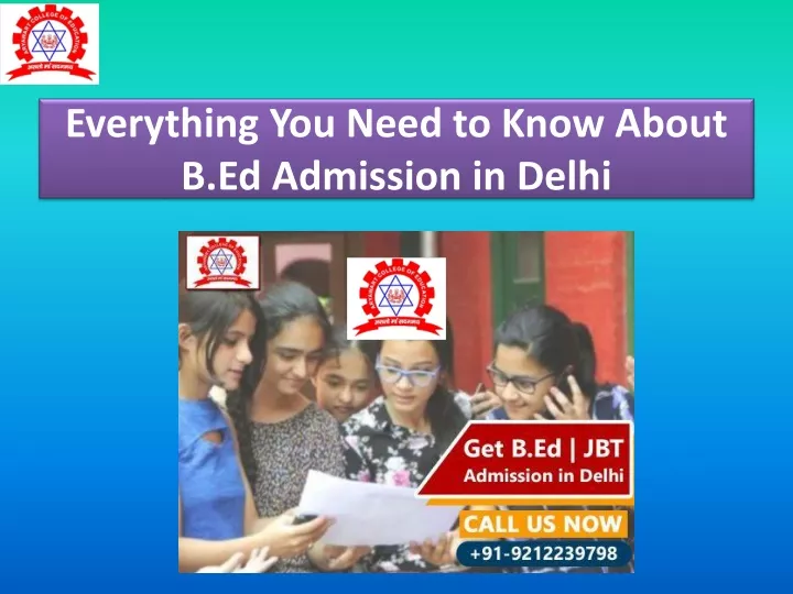 everything you need to know about b ed admission in delhi