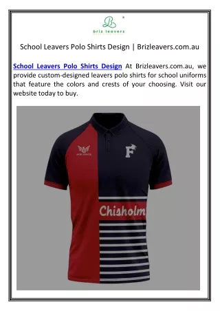 school leavers polo shirts design brizleavers