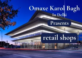 omaxe karol bagh in delhi prasents