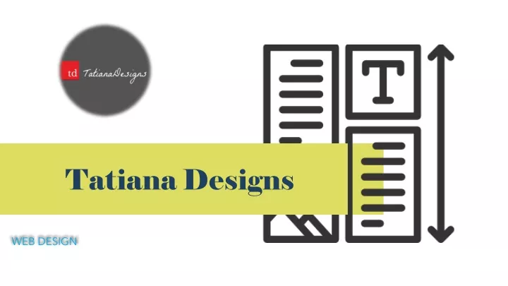 tatiana designs