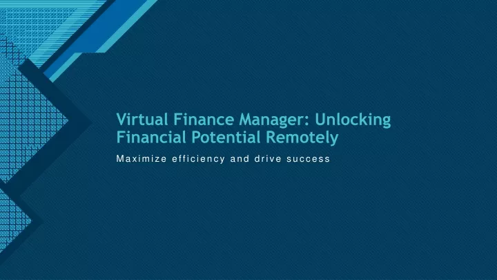 virtual finance manager unlocking financial potential remotely