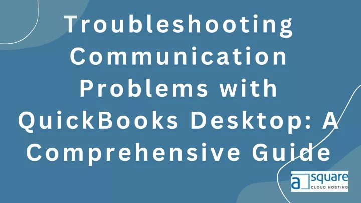 troubleshooting communication problems with