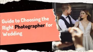 Guide to Choosing the Right Photographer for Wedding