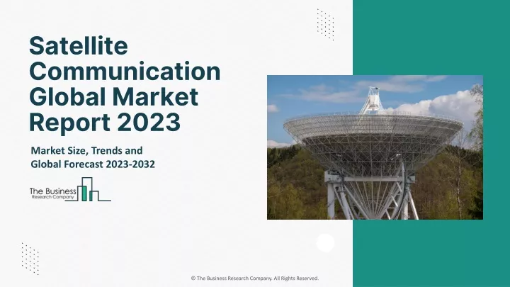 satellite communication global market report 2023