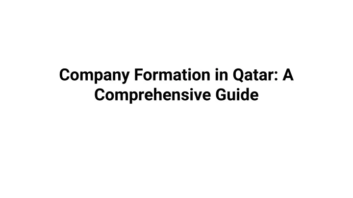 company formation in qatar a comprehensive guide