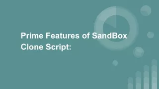 Prime Features of SandBox Clone Script