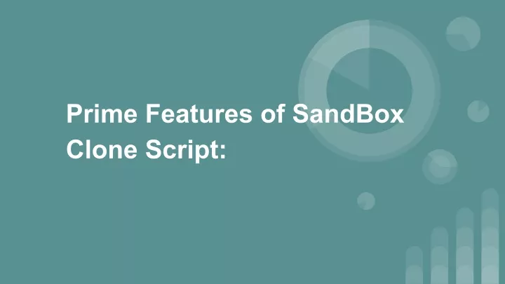 prime features of sandbox clone script