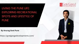 Living the Pune Life Exploring Recreational Spots and Lifestyle of Pune