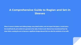 A Comprehensive Guide to Raglan and Set in Sleeves