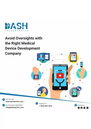 Avoid Oversights with the Right Medical Device Development Company