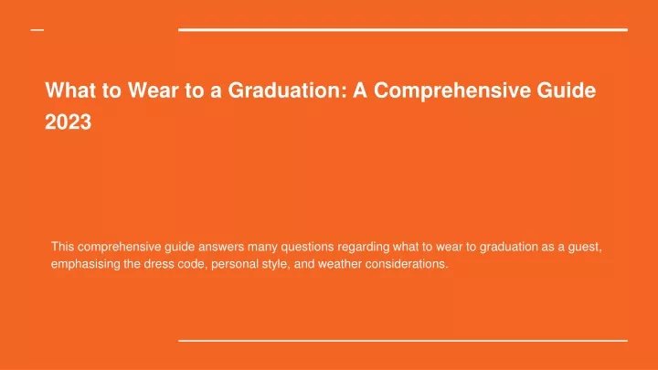 what to wear to a graduation a comprehensive guide 2023