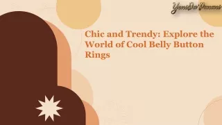 Chic and Trendy Explore the World of Cool Belly Button Rings