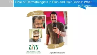 The Role of Dermatologists in Skin and Hair Clinics