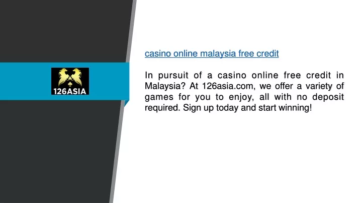 casino online malaysia free credit in pursuit