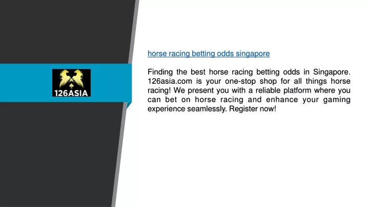 horse racing betting odds singapore finding