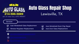 Auto Glass Repair Shop Lewisville, TX