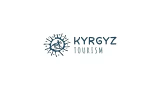 Kyrgyzstan Tourism - Private & Group Tours in Kyrgyzstan