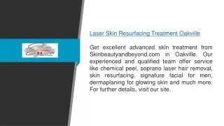 Laser Skin Resurfacing Treatment Oakville  Skinbeautyandbeyond.com
