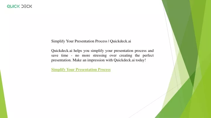 simplify your presentation process quickdeck ai