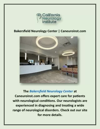 Bakersfield Neurology Center | Caneuroinst.com