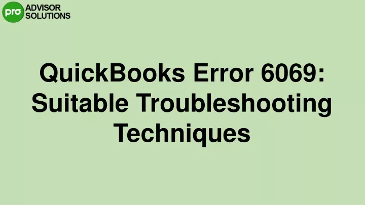 quickbooks error 6069 suitable troubleshooting