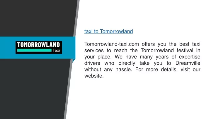 taxi to tomorrowland tomorrowland taxi com offers