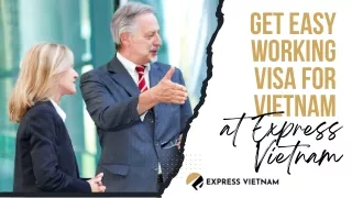 Get Easy Working Visa for Vietnam at Express Vietnam