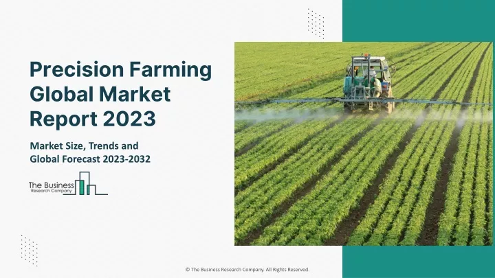 precision farming global market report 2023