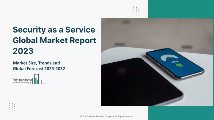 security as a service global market report 2023