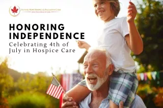 Honoring Independence: Celebrating 4th of July in Los Angeles Hospice Care