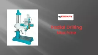 Radial Drilling Machine - Esskay Machines