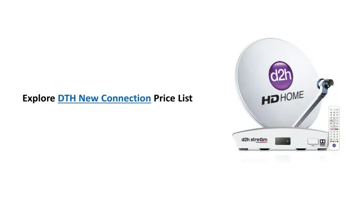 explore dth new connection price list