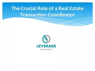 Role of Real Estate Transaction Coordinator|Real Estate Transaction Coordinator