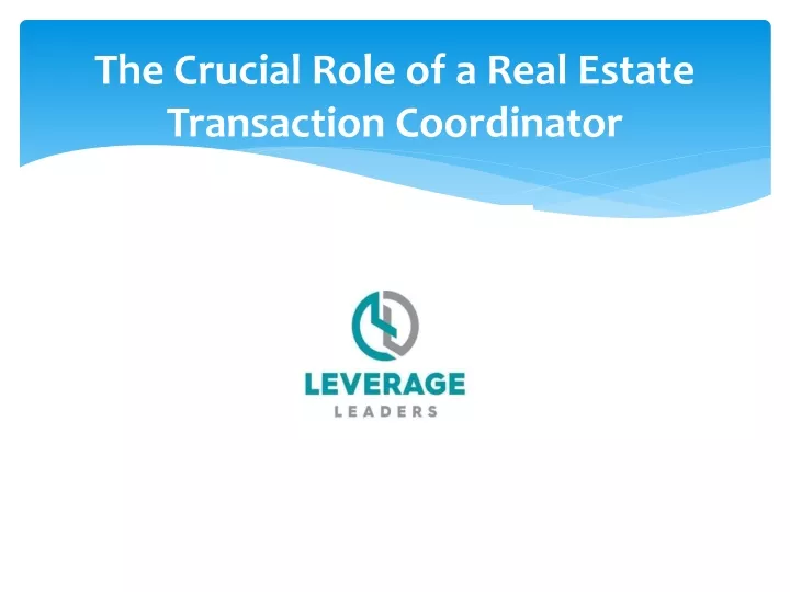 the crucial role of a real estate transaction coordinator