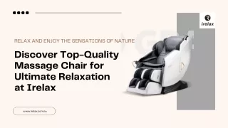 DISCOVER TOP-QUALITY MASSAGE CHAIRS FOR ULTIMATE RELAXATION AT IRELAX