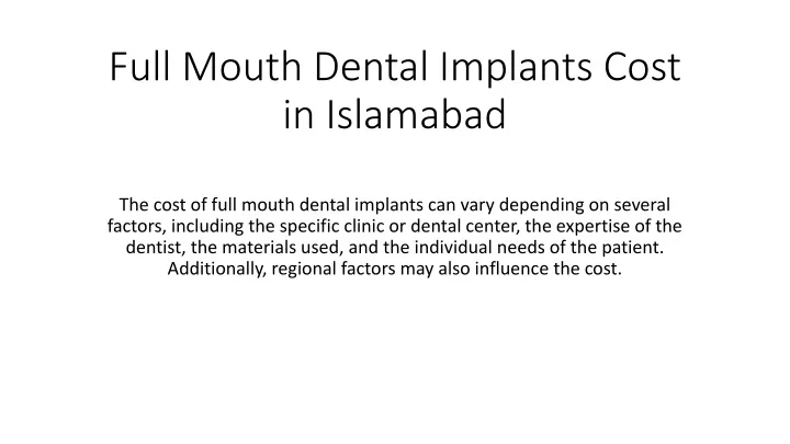 full mouth dental implants cost in islamabad