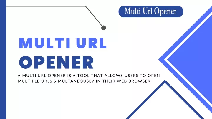 multi url opener a multi url opener is a tool