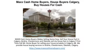 Maxx Cash Home Buyers, House Buyers Calgary, first time home buyers in Calgary