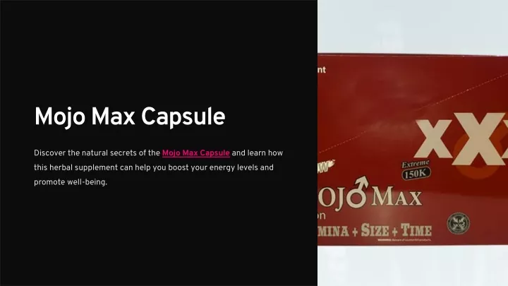 mojo max capsule