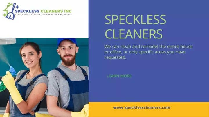 speckless cleaners we can clean and remodel