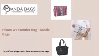 Hitam Weekender Bag - Banda Bags