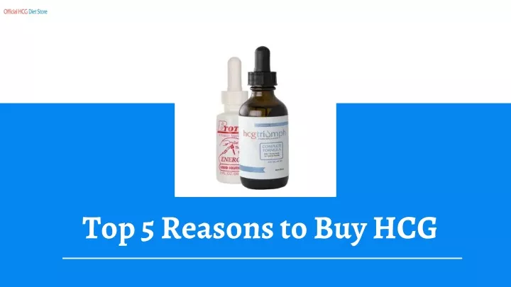 top 5 reasons to buy hcg