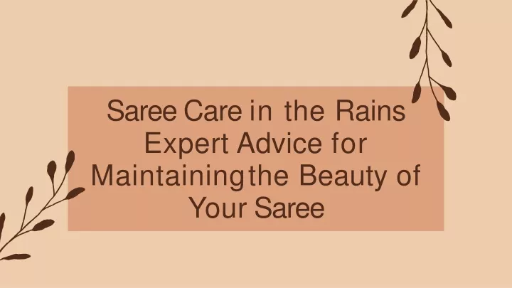 saree care in the rains expert advice